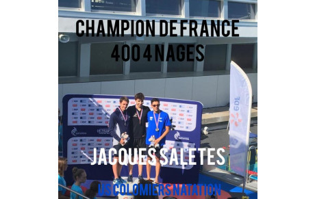 Bis repetita ! Jacques Saletes, champion de France du 400 4N !